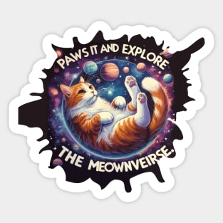 Paws it and Explore the Meowniverse - Cute Cat in Space Design Sticker